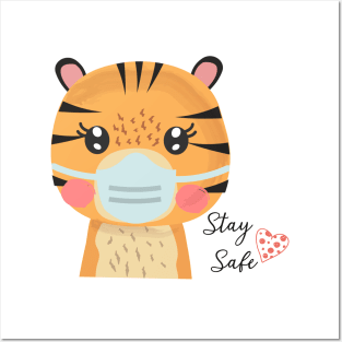 Tiger, Stay Safe Posters and Art
